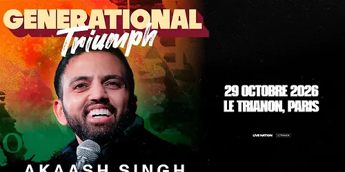 AKAASH SINGH Le Trianon Paris - 29 octobre 2026