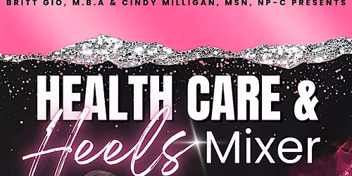 Healthcare & Heels Mixer
