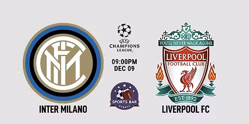 Inter Milano v Liverpool [Champions] - La Latina | Sports Pub Madrid