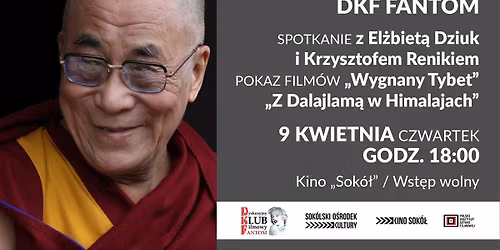 DKF Fantom - spotkanie z E. Dziuk i K. Renikiem - opowie\u015b\u0107 o kulturze tybeta\u0144skiej