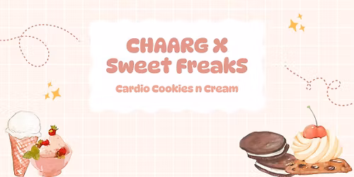 CHAARG X SWEETFREAKS: Cardio Cookies N Cream