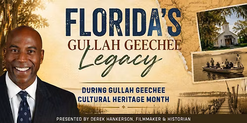 Florida\u2019s Gullah Geechee Legacy