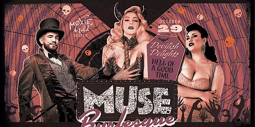 MUSE Burlesque Show - Devilish Delights Halloween