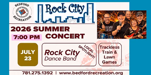 ROCK CITY at Town of Bedford SUMMER CONCERT!