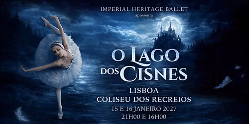 O LAGO DOS CISNES | IMPERIAL HERITAGE BALLET | CLASSIC STAGE