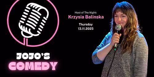 Jojo's Comedy mit Krzysia Balinska