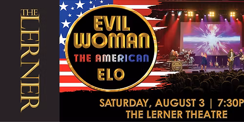 Evil Women - The American ELO at Alabama Theatre at Barefoot Landing