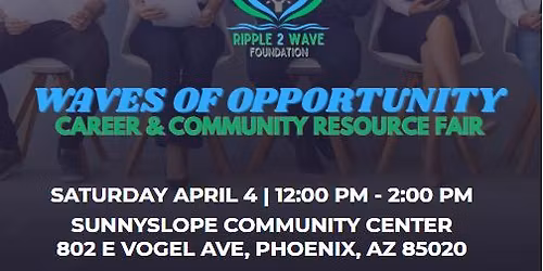 Waves Of Opportunity Career & Resource Fair (PHX)