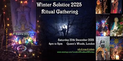 Woodland Winter Solstice 2025 Ritual Gathering (London)
