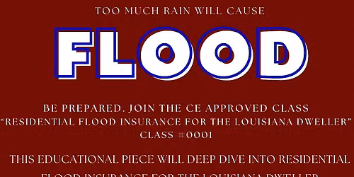 Residential Flood Insurance for the Louisiana Dweller