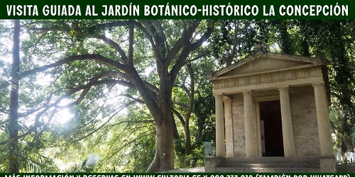 Visita guiada al Jard\u00edn Bot\u00e1nico Hist\u00f3rico La Concepci\u00f3n