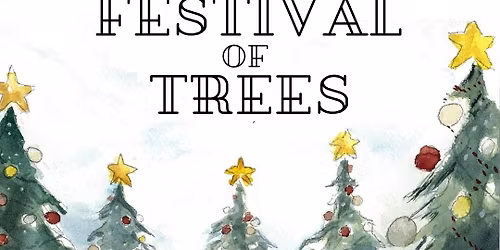 Festival of Trees Fundraiser