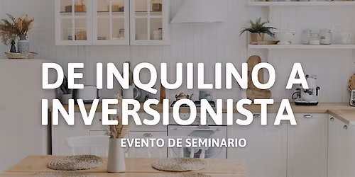 De Inquilino a Inversionista