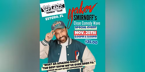 Yakov Smirnoff's "Clean Comedy Wave" at Venturino's Comedy Club!