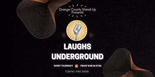 Laughs Underground @ Proof Bar DTSA