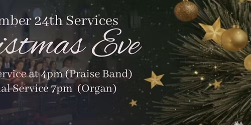 UPC Christmas Eve Services - 4pm Family Service, 7pm Traditional Service