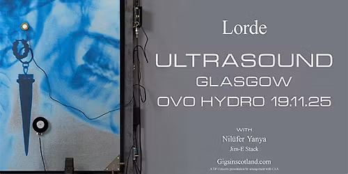 Lorde Concert Trip - Aberdeen To OVO Hydro( Return Travel)