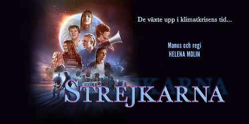 F\u00f6rhandsvisning av STREJKARNA med efterf\u00f6ljande samtal p\u00e5 Aspen