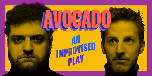 Avocado Improv: An Improvised Play