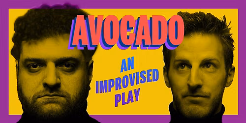 Avocado Improv: An Improvised Comedy | Soho London