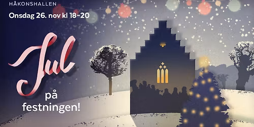 Jul p\u00e5 Festningen \ud83c\udf32\ud83c\udfb6