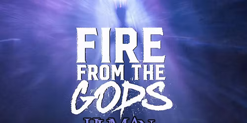 Fire From The Gods