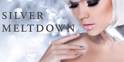 Silver Meltdown