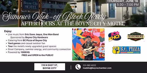 Summer Kick Off Block Party: Boyne City Motel After-Hours