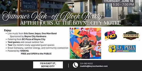Summer Kick Off Block Party: Boyne City Motel After-Hours 