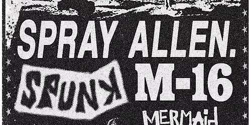 KNUCKLEHEAD MAG PRESENTS: An Evening w\/ Spray Allen & Friends