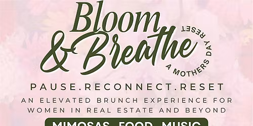 Bloom & Breathe: A Mother\u2019s Day Reset