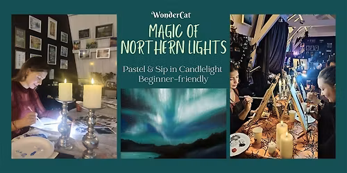 Magic of Northern Lights \u2013 Pastel & Sip  in Candlelight Beginner-friendly