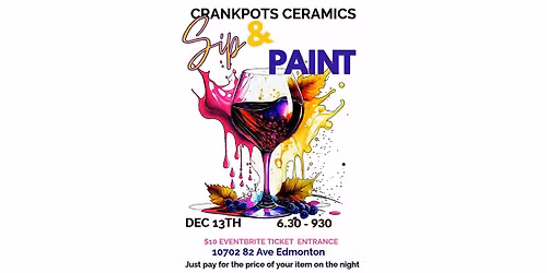 Crankpots Sip n Paint December 13th 2025