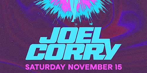 Guestlist for Bloom - Joel Corry