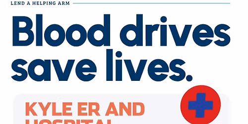 Blood Drive at Kyle ER & Hospital