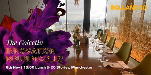 The Colectiv Innovation Roundtables