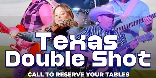 Texas Double Shot @ R&J Saloon (NO COVER)