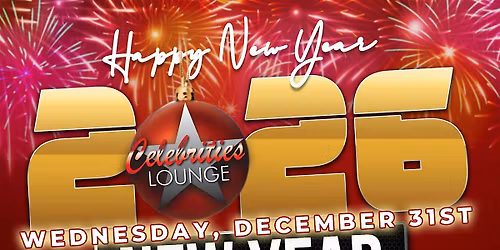 2026 New Year's Eve @ Celebrities Lounge