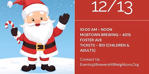 \ud83c\udf85\u2728 Breakfast with Santa \u2013 Hosted by Brewers Hill Neighbors \u2728\ud83c\udf85