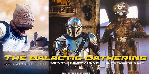 The Galactic Gathering - "Join The Bounty Hunt"