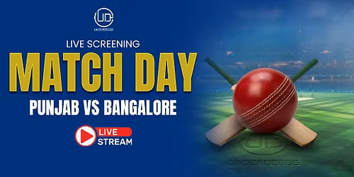 Screening of Punjab vs Bangalore