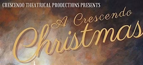 "A Crescendo Christmas" - Saturday Matinee