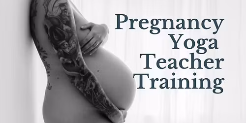 Pregnancy Yoga Teacher Training