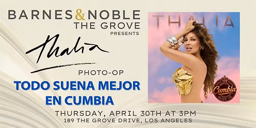 Thalia celebrates TODO SUENA MEJOR EN CUMBIA at B&N The Grove