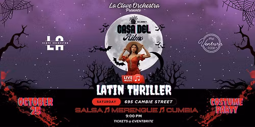 La Clave Orchestra presents Casa Del Ritmo Latin Thriller Party@VenturaRoom