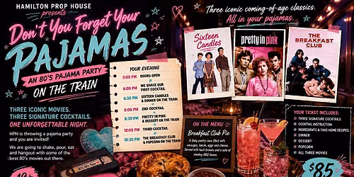 Don't You Forget Your Pajamas - 80's Pajama Party & Cocktail Class @ HPH