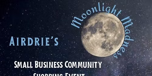 Airdrie\u2019s Moonlight Madness