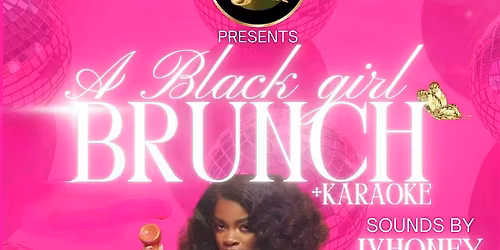 A Black Girl Brunch Karaoke