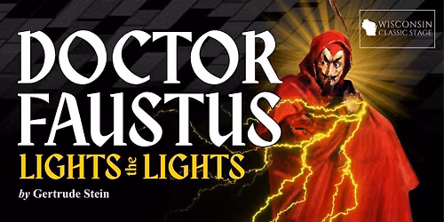 Doctor Faustus Lights the Lights - Milwaukee Premiere