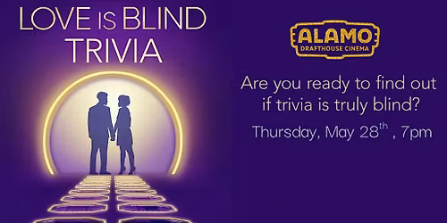 Love is Blind Trivia Night at Alamo Drafthouse Cinema Charlottesville